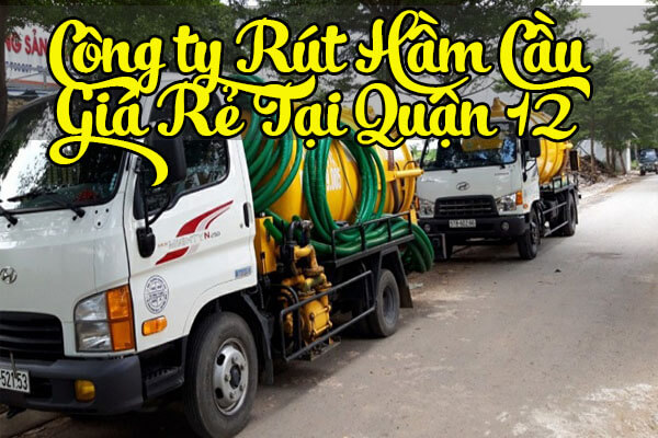 Rút hầm cầu quận 12