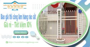 Báo giá thi công làm hàng rào sắt tại Bình Chánh | Tiết kiệm 10%