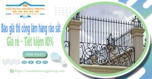 Báo giá thi công làm hàng rào sắt tại Phú Nhuận | Tiết kiệm 10%