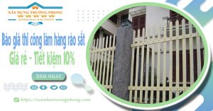 Báo giá thi công làm hàng rào sắt tại quận 9 | Tiết kiệm 10%