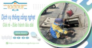 Dịch vụ thông cống nghẹt tại Ba Đình - Chỉ 100K【BH 5 năm】