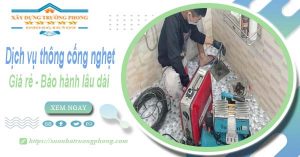 Dịch vụ thông cống nghẹt tại Cam Ranh 100k | Bảo hành 5 năm