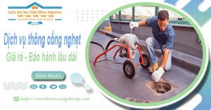 Dịch vụ thông cống nghẹt tại Tp. Cần Thơ | Bảo hành 5 năm