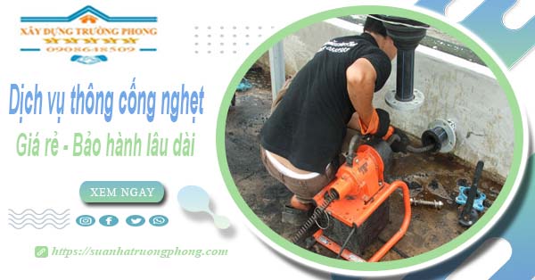 Dịch vụ thông cống nghẹt tại Đắk Lắk - Chỉ 100K【BH 5 năm】