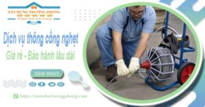 Dịch vụ thông cống nghẹt tại Đống Đa - Chỉ 100k【BH 5 năm】