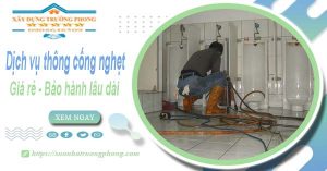 Dịch vụ thông cống nghẹt tại Đồng Tháp 100k | Bảo hành 5 năm