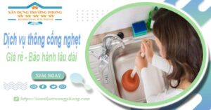 Dịch vụ thông cống nghẹt tại Hạ Long - Chỉ 100k【BH 5 năm】