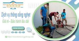 Dịch vụ thông cống nghẹt tại Ninh Thuận 100k | Bảo hành 5 năm