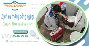 Dịch vụ thông cống nghẹt tại Tây Ninh | 100K Bảo hành 5 năm