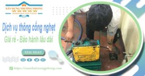 Dịch vụ thông cống nghẹt tại Tp Đồng Hới - 100K【BH 5 năm】