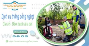 Dịch vụ thông cống nghẹt tại Tp. Ngã Bảy 100k | Bảo hành 5 năm