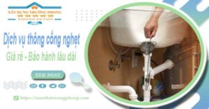 Dịch vụ thông cống nghẹt tại Tp Phổ Yên - 100k -【BH 5 năm】