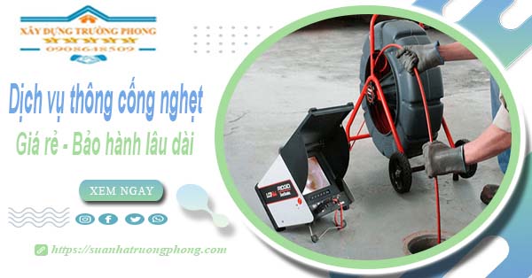 Dịch vụ thông cống nghẹt tại Tp Tuy Hoà - 100k -【BH 5 năm】