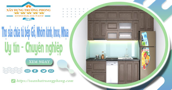 Thợ sửa chữa tủ bếp Gỗ, Nhôm kính, Inox, Nhựa tại Tân Uyên