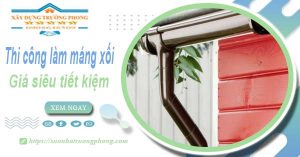 Thi công làm máng xối tôn, inox, nhựa tại Bình Chánh giảm 10%