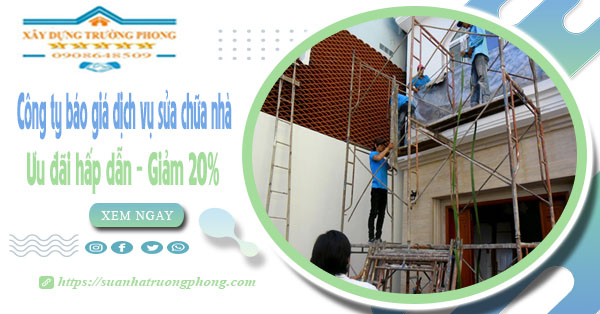 Công ty báo giá dịch vụ sửa chữa nhà tại Hóc Môn - Giảm 20%