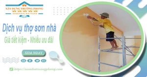 Báo giá chi phí dịch vụ thợ sơn nhà tại Bình Phước tiết kiệm 10%