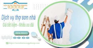 Báo giá chi phí dịch vụ thợ sơn nhà tại Hóc Môn tiết kiệm 10%