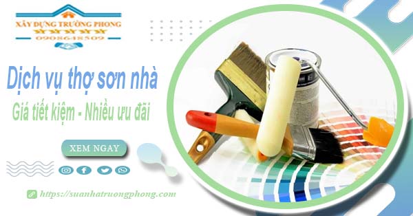 Báo giá chi phí dịch vụ thợ sơn nhà tại Nhà Bè【Tiết kiệm 10%】