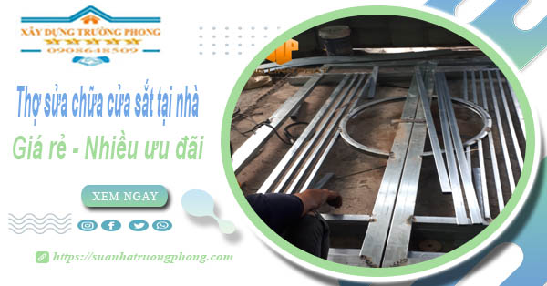 Báo giá thợ sửa chữa cửa sắt tại Biên Hoà【Tiết kiệm 10%】