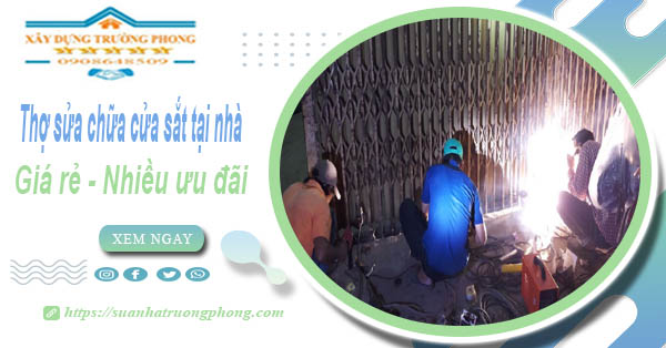 Báo giá thợ sửa chữa cửa sắt tại Bình Dương【Tiết kiệm 10%】