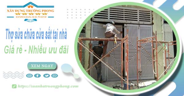 Báo giá thợ sửa chữa cửa sắt tại Bình Tân【Tiết kiệm 10%】