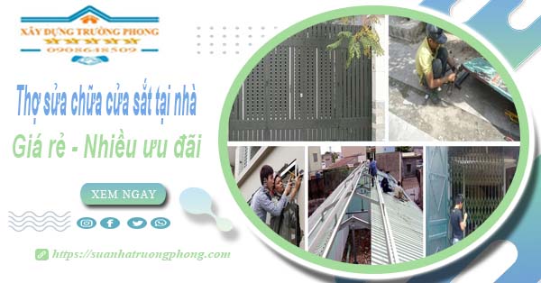 Báo giá thợ sửa chữa cửa sắt tại nhà quận 4【Tiết kiệm 10%】