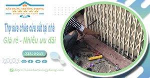 Báo giá thợ sửa chữa cửa sắt tại nhà quận 9【Tiết kiệm 10%】