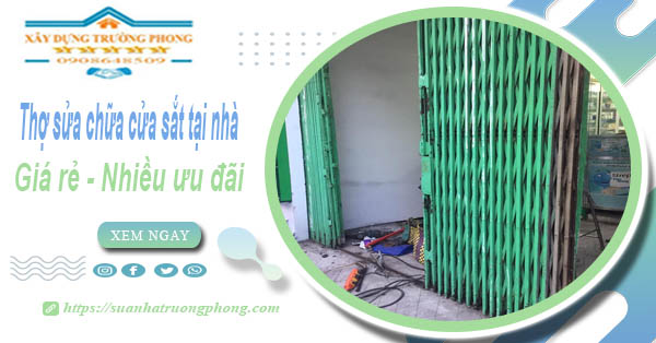 Báo giá thợ sửa chữa cửa sắt tại Thủ Dầu Một【Tiết kiệm 10%】