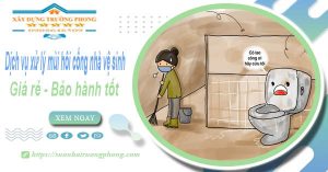 Dịch vụ xử lý mùi hôi cống nhà vệ sinh tại Nhà Bè【BH 5 năm】