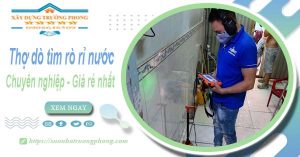 Báo giá chi phí dò tìm rò rỉ nước tại Bình Tân - Lh 0908648509