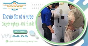 Báo giá chi phí dò tìm rò rỉ nước tại Tân Bình - Lh 0908648509