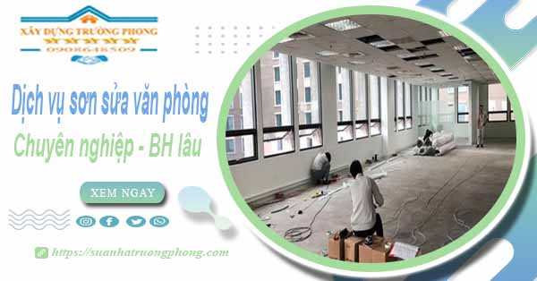 Báo giá sơn sửa văn phòng tại Quận 11【Hotline 0908648509】