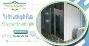 Thợ làm vách ngăn Panel tại Bình Chánh【Hỗ trợ tư vấn miễn phí】