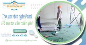 Thợ làm vách ngăn Panel tại Dĩ An【Hỗ trợ tư vấn miễn phí】