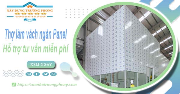 Thợ làm vách ngăn Panel tại Long An【Hỗ trợ tư vấn miễn phí】