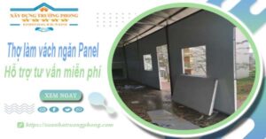 Thợ làm vách ngăn Panel tại Long Thành【Hỗ trợ tư vấn miễn phí】