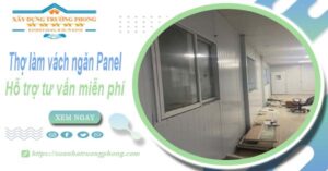 Thợ làm vách ngăn Panel tại Nhơn Trạch【Hỗ trợ tư vấn miễn phí】