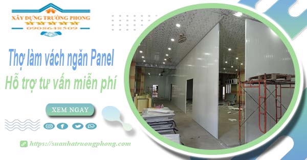 Thợ làm vách ngăn Panel tại Quận 12【Hỗ trợ tư vấn miễn phí】