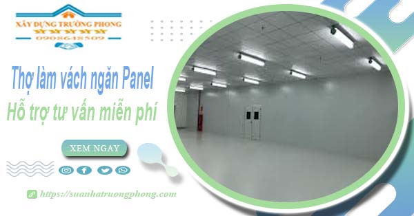 Thợ làm vách ngăn Panel tại Quận 2【Hỗ trợ tư vấn miễn phí】