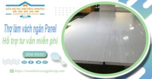 Thợ làm vách ngăn Panel tại Quận 5【Hỗ trợ tư vấn miễn phí】