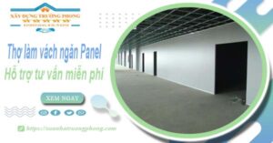 Thợ làm vách ngăn Panel tại Tân Uyên【Hỗ trợ tư vấn miễn phí】