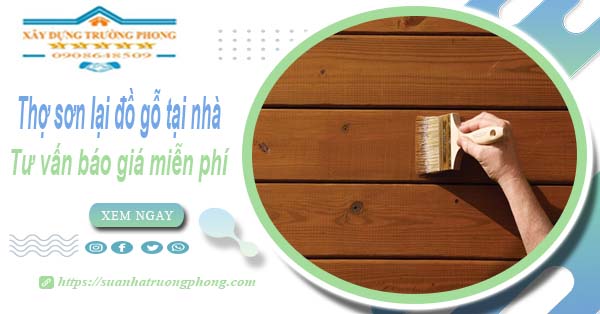 Thợ sơn lại đồ gỗ tại nhà Cam Ranh -【Tư vấn báo giá miễn phí】