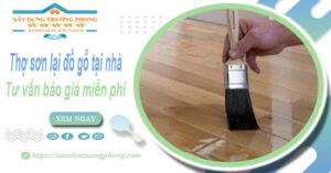 Thợ sơn lại đồ gỗ tại nhà Dĩ An -【Tư vấn báo giá miễn phí】