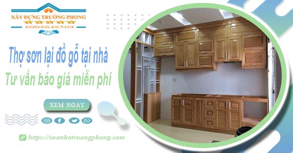 Thợ sơn lại đồ gỗ tại nhà Khánh Hòa -【Tư vấn báo giá miễn phí】