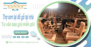 Thợ sơn lại đồ gỗ tại nhà Phú Nhuận -【Tư vấn báo giá miễn phí】