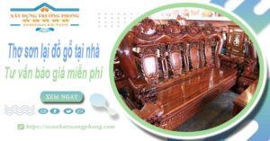 Thợ sơn lại đồ gỗ tại nhà Quận 5 -【Tư vấn báo giá miễn phí】