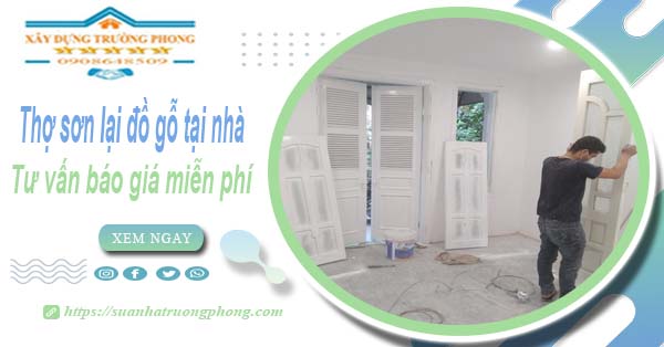 Thợ sơn lại đồ gỗ tại nhà Tân Bình -【Tư vấn báo giá miễn phí】