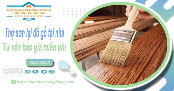 Thợ sơn lại đồ gỗ tại nhà Thủ Đức -【Tư vấn báo giá miễn phí】