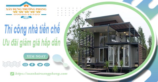 Đơn giá thi công nhà tiền chế tại Khánh Hòa -【Ưu đãi giảm 10%】